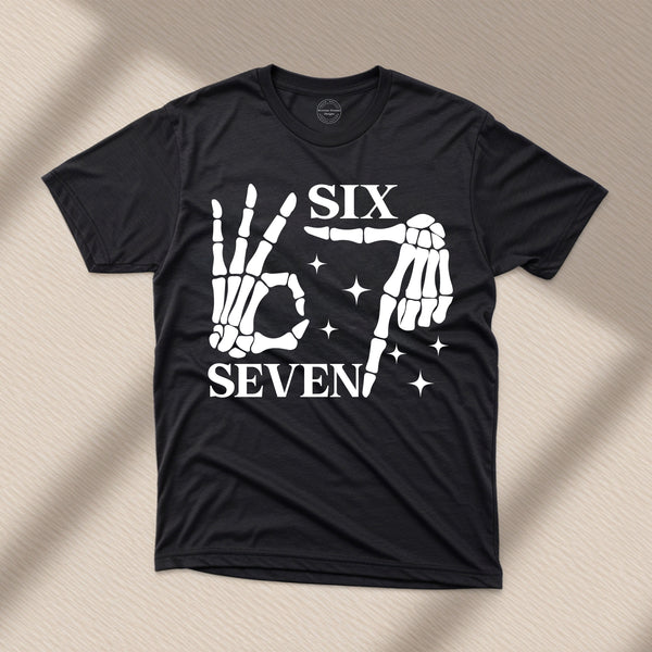 6 7 Meme Shirt - Brownie Dreams Designs