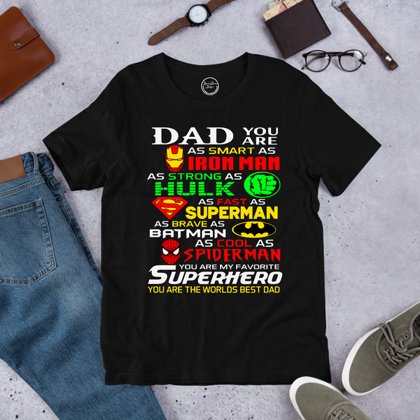 Super Hero Dad Shirt or Hoodie