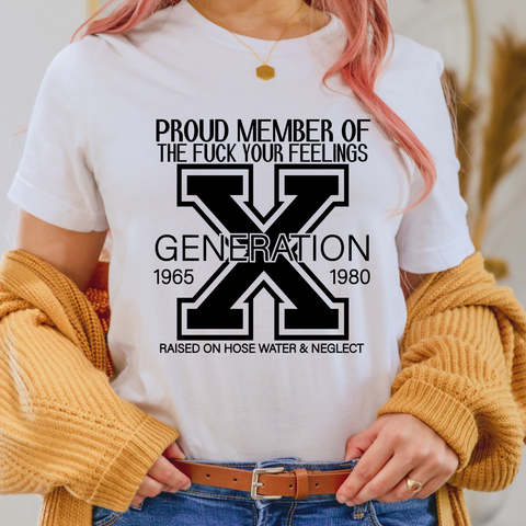 Proud Member of Generation X Shirt or Hoodie. Brownie Dreams Designs