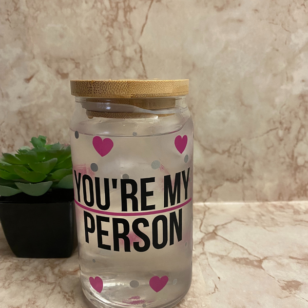 You're My Person Beer Glass Can Brownie Dreams Designs
